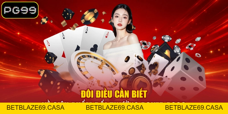 Poker PG99 - Game Bài Đổi Thưởng Kịch Tính Đáng Trải Nghiệm - betblaze69