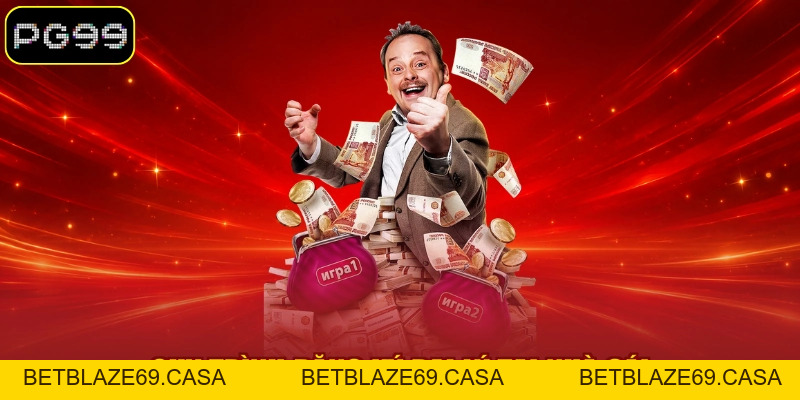 Đại lý PG99 - Tham Gia Hợp Tác Kiếm Thu Nhập Khủng Bền Vững - betblaze69